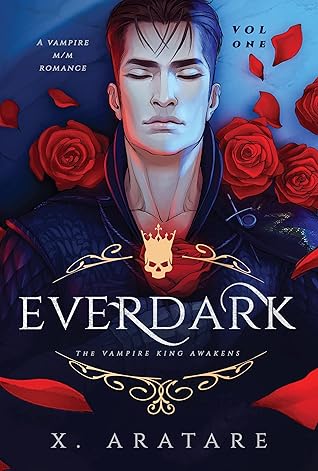 The Vampire King Awakens (Ever Dark, #1)