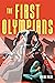 The First Olympians: A Science Fiction Adventure