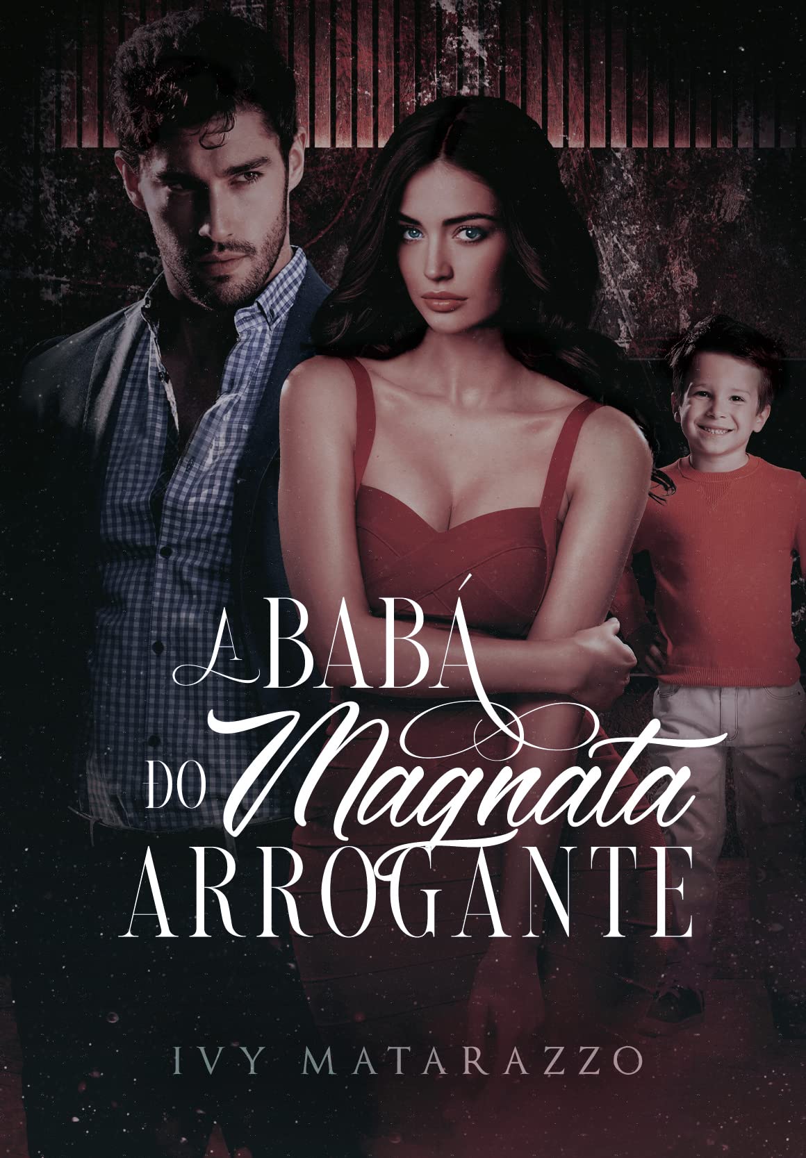A Babá do Magnata Arrogante: LIVRO ÚNICO (Portuguese Edition)