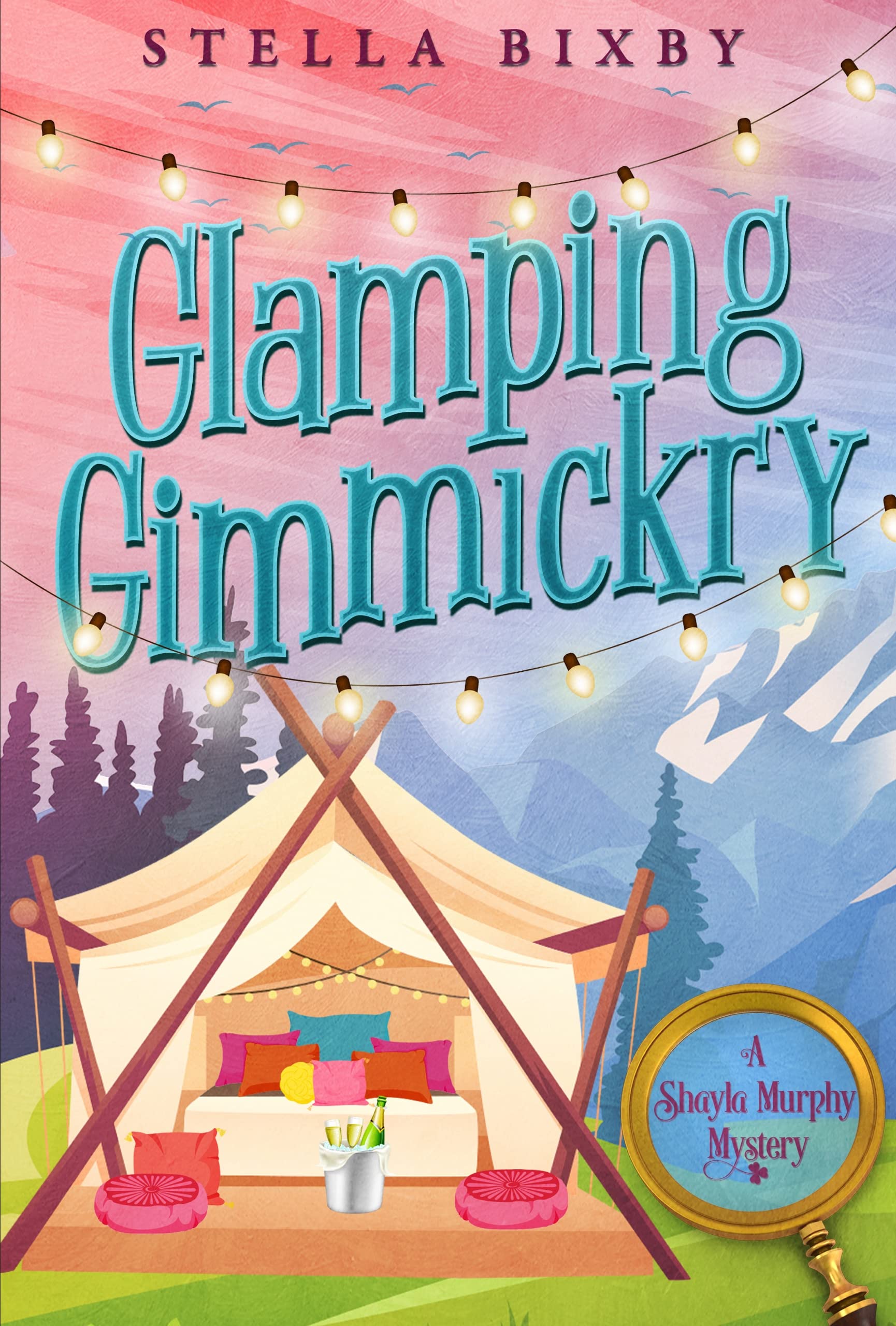 Glamping Gimmickry (Shayla Murphy Mysteries #0.5)
