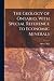 The Geology of Ontario, Wit...