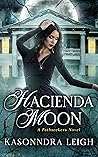Hacienda Moon Exp...