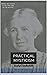 Practical Mysticism: A Litt...