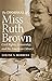 The Dismissal of Miss Ruth Brown by Louise S. Robbins