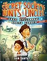 The Secret Society of Aunts & Uncles by Jake Gyllenhaal