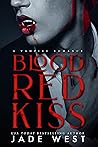 Blood Red Kiss Book cover for Blood Red Kiss