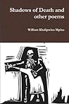 Shadows of Death and other poems