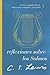Reflexiones sobre los Salmos: Revela el significado de estos versos antiguos y preciados (Spanish Edition)