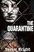 The Quarantine