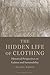 The Hidden Life of Clothing by Rachel Worth