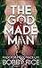 The God Made Man: Made For ...