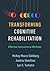 Transforming Cognitive Reha...