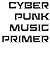 Cyberpunk Music Primer