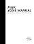 Pink Zone Manual: Making Sm...