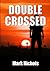 Double-Crossed