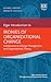 Ironies of Organizational Change: Introduction to Change Management and Organizational Theory (Elgar Introductions to Management and Organization Theory series)