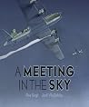 A Meeting in the Sky A Meeting in the Sky