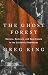 The Ghost Forest: Racists, ...