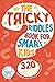 The Tricky Riddles Book For Smart Kids: 320 Fun Riddles, Brain Teasers, and Trick Questions for Everyday Family Fun that Boosts Brain Power - For Ages 7-9 and 8-12.