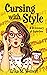 Cursing with Style: A Dickt...