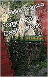 Forgotten Destination