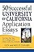 50 Successful University of California Application Essays: Get into the Top UC Colleges and Other Selective Schools