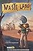 Wasteland: A man alone on h...