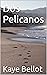 Dos Pelicanos
