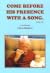 Come Before His Presence With A Song by Chris Barfoot