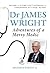 Dr James Wright: Adventures...