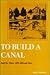 To Build a Canal: Sault Ste. Marie, 1853-1854 and After