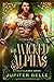 My Wicked Alphas by Jupiter Belle