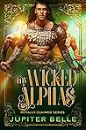 My Wicked Alphas