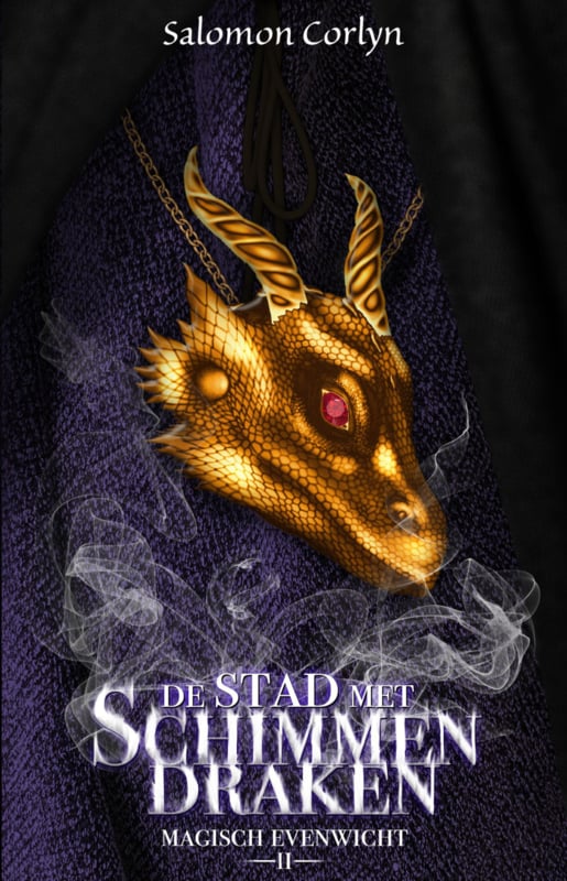 Magisch evenwicht - boek 2 - De stad met Schimmendraken