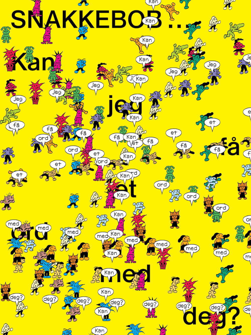 Snakkebob: Kan jeg få et ord med deg?