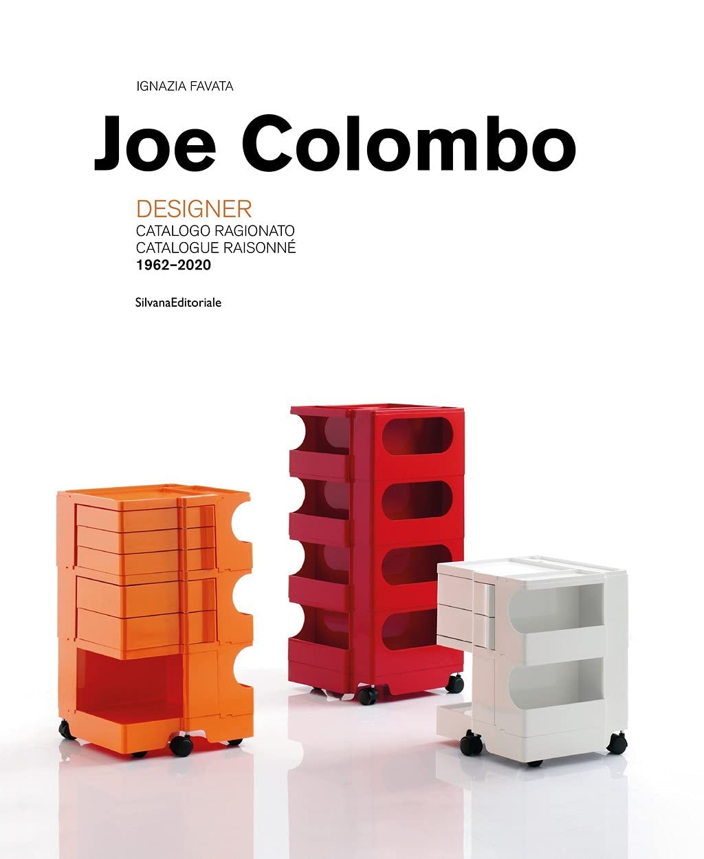 Joe Colombo: Designer: Catalogue Raisonné 1962–2020 (Hardcover)