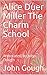 The Charm School