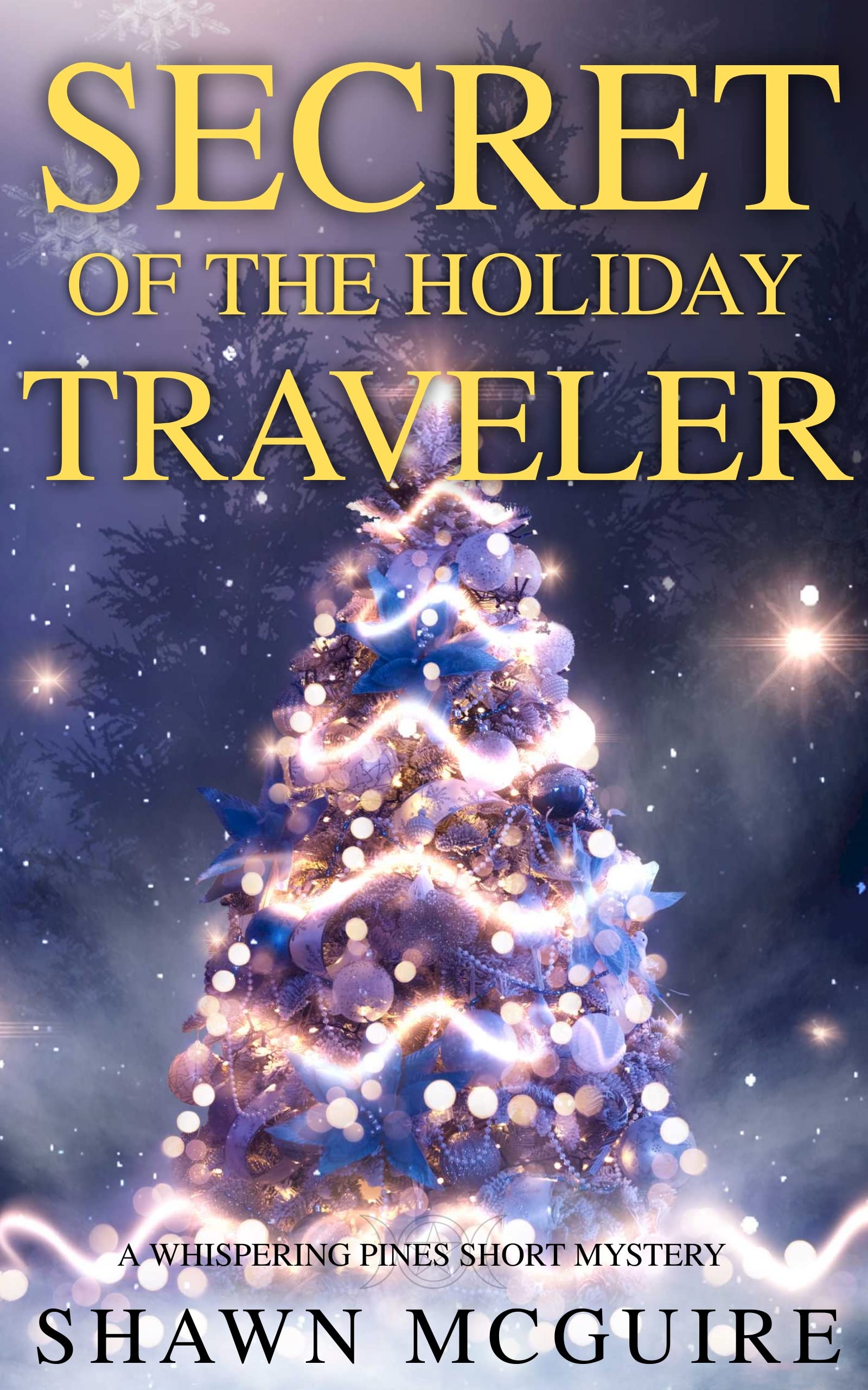 Secrets of the Holiday Traveler (Whispering Pines Short Mysteries)