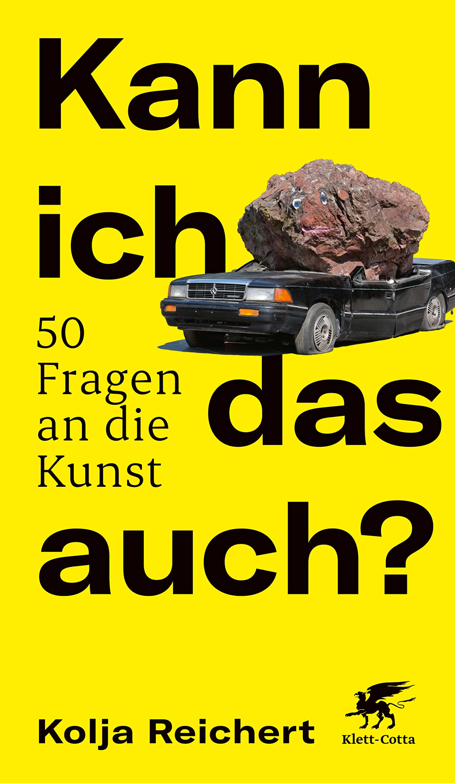 Kann ich das auch?: 50 Fragen an die Kunst (German Edition)