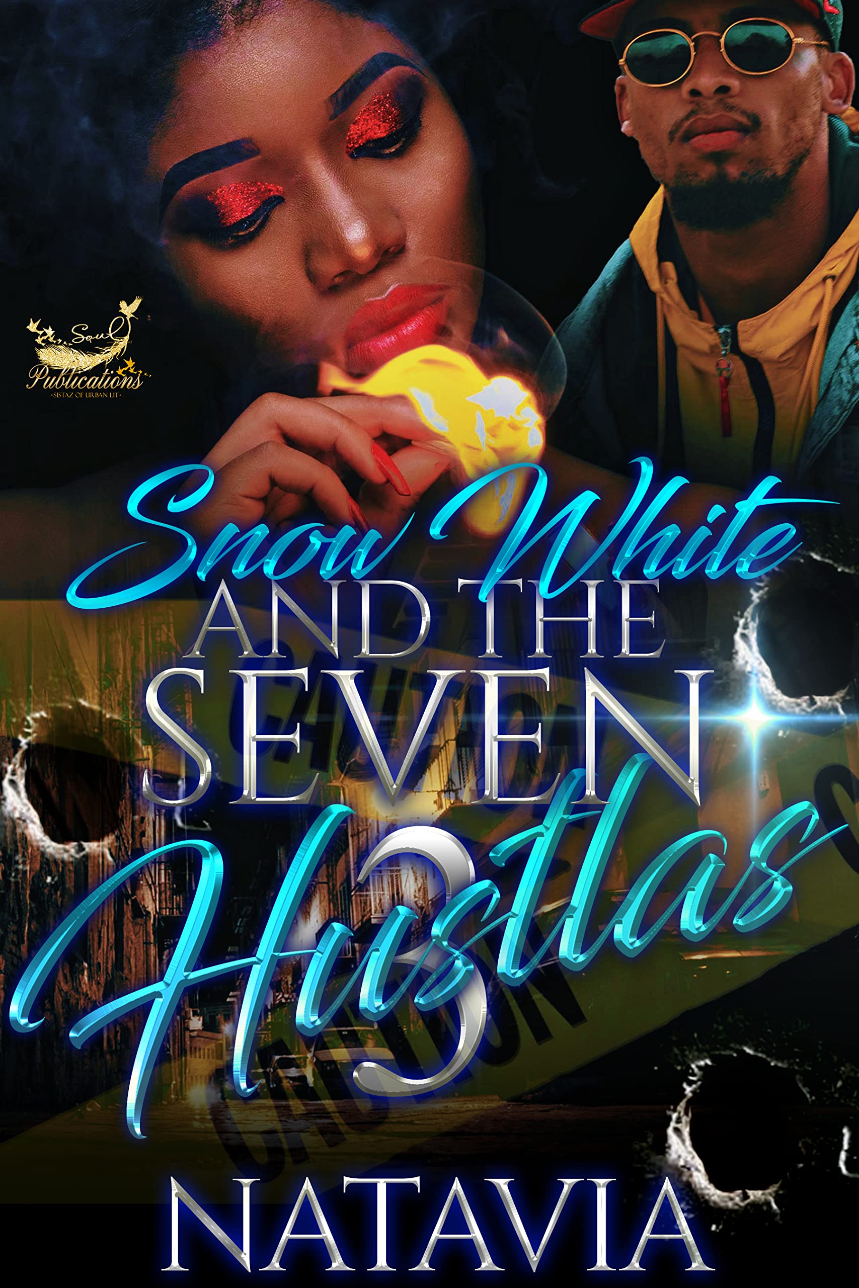 Snow White and the Seven Hustlas 3 (Kindle Edition)