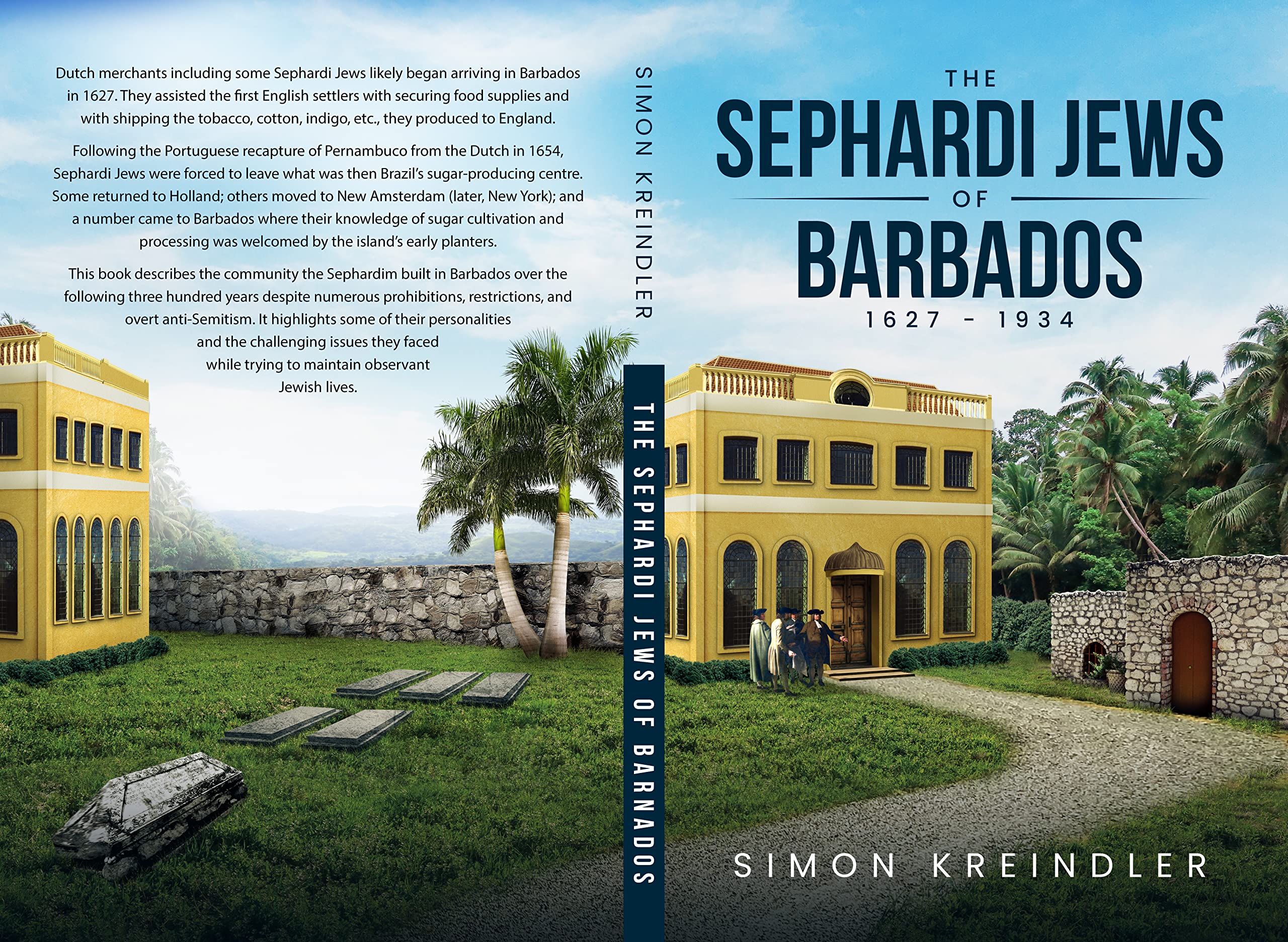 THE SEPHARDI JEWS OF BARBADOS (1627 - 1934)