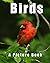 Birds: A Picture Book