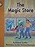 The Magic Store