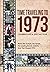 Time Traveling to 1973: Cel...