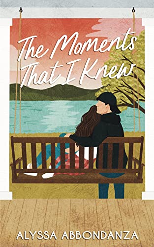 The Moments That I Knew (Kindle Edition)
