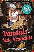 Vandals and Yule Scandals