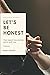 Let's Be Honest by Nikki Porter