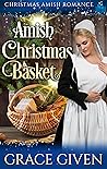 Amish Christmas Basket: Christmas Amish Romance (Amish Christmas Romance Book 5)