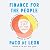 Finance for the People by Paco de Leon Finance for the People by Paco de Leon