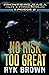 Ep.#2 - "No Risk Too Great" (The Frontiers Saga - Part 3: Fringe Worlds)